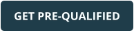GET PRE-QUALIFIED