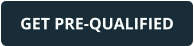 GET PRE-QUALIFIED
