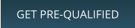GET PRE-QUALIFIED