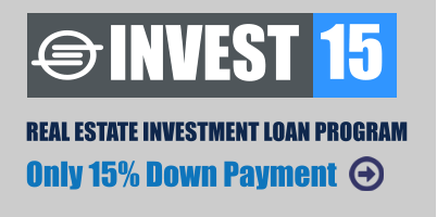 REAL ESTATE INVESTMENT LOAN PROGRAM  Only 15% Down Payment INVEST 15