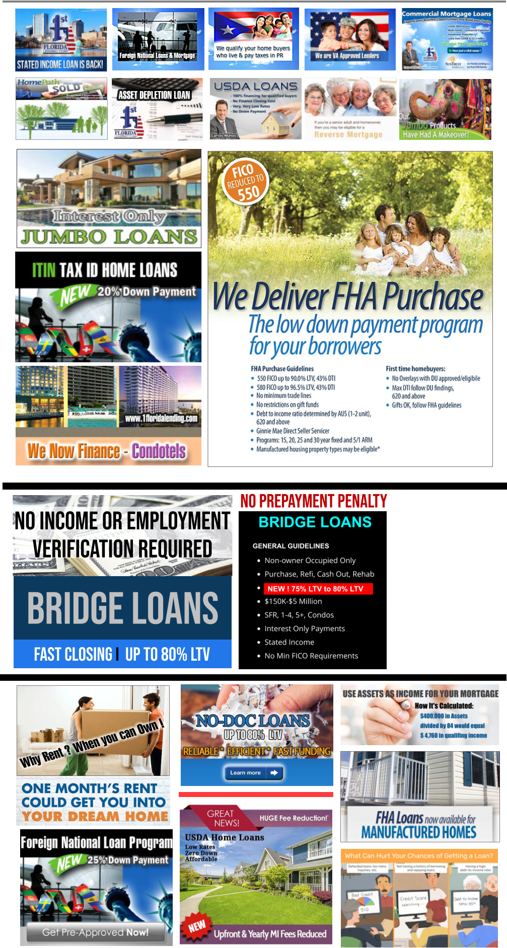 ASSET DEPLETION LOAN FAST CLOSING i  UP TO 80% LTV BRIDGE LOANS no income OR EMPLOYMENT  VERiFICATION required   no prepayment penalty