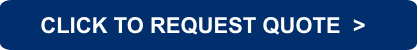 CLICK TO REQUEST QUOTE  >