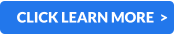 CLICK LEARN MORE  >
