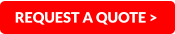 REQUEST A QUOTE >