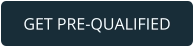 GET PRE-QUALIFIED
