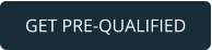 GET PRE-QUALIFIED