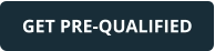 GET PRE-QUALIFIED