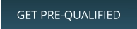 GET PRE-QUALIFIED